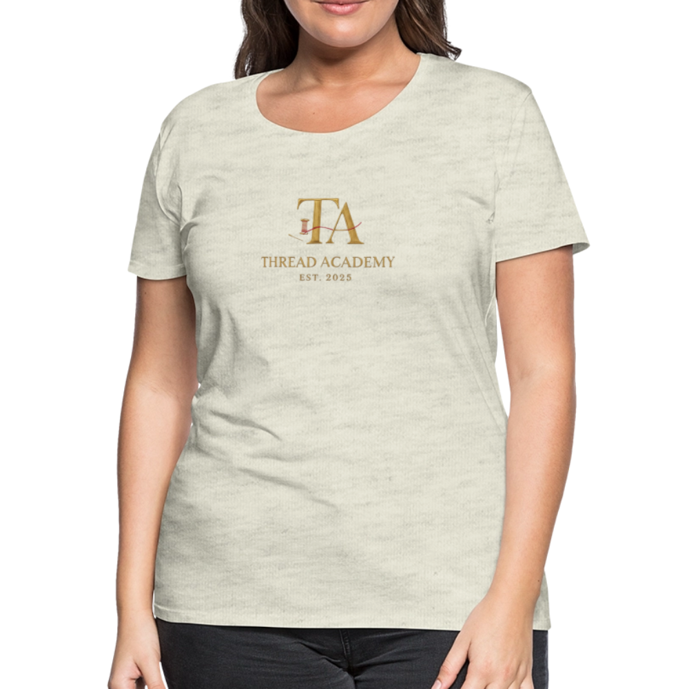 Women’s Thread Academy Premium T-Shirt - heather oatmeal